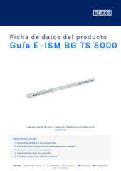 Guía E-ISM BG TS 5000 Ficha de datos del producto ES