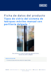 Tipos de vidrio del sistema de tabiques móviles manual con perfilería delgada  * Ficha de datos del producto ES