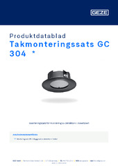 Takmonteringssats GC 304  * Produktdatablad SV