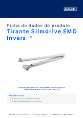 Tirante Slimdrive EMD Invers  * Ficha de dados de produto PT