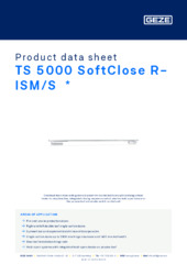 TS 5000 SoftClose R-ISM/S  * Product data sheet EN