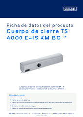 Cuerpo de cierre TS 4000 E-IS KM BG  * Ficha de datos del producto ES