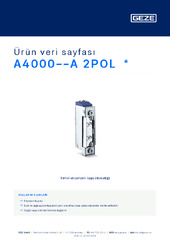 A4000--A 2POL  * Ürün veri sayfası TR