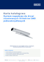 System napędowy do drzwi rozwieranych Slimdrive EMD jednoskrzydłowych Karta katalogowa PL
