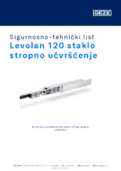 Levolan 120 staklo stropno učvršćenje Sigurnosno-tehnički list HR