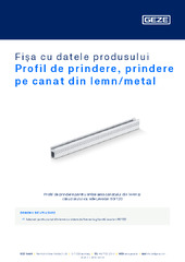 Profil de prindere, prindere pe canat din lemn/metal Fișa cu datele produsului RO