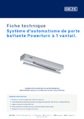 Système d'automatisme de porte battante Powerturn à 1 vantail. Fiche technique FR