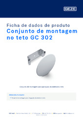Conjunto de montagem no teto GC 302 Ficha de dados de produto PT
