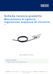 Meccanismo di sgancio regolazione sequenza di chiusura  * Scheda tecnica prodotto IT