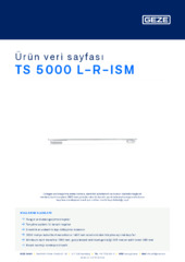 TS 5000 L-R-ISM Ürün veri sayfası TR