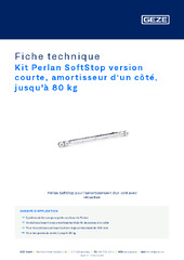 Kit Perlan SoftStop version courte, amortisseur d‘un côté, jusqu'à 80 kg Fiche technique FR