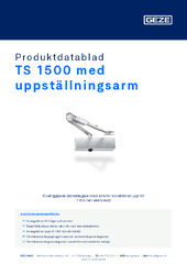 TS 1500 med uppställningsarm Produktdatablad SV
