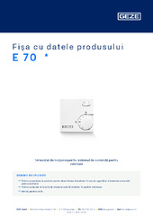 E 70  * Fișa cu datele produsului RO