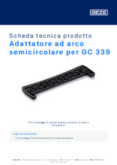 Adattatore ad arco semicircolare per GC 339 Scheda tecnica prodotto IT