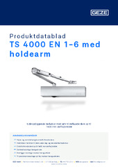 TS 4000 EN 1-6 med holdearm Produktdatablad DA