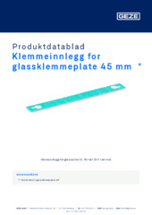 Klemmeinnlegg for glassklemmeplate 45 mm  * Produktdatablad NB
