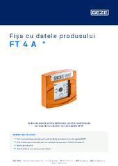 FT 4 A  * Fișa cu datele produsului RO