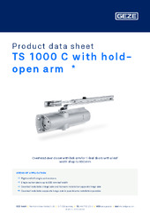 TS 1000 C with hold-open arm  * Product data sheet EN