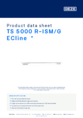 TS 5000 R-ISM/G ECline  * Product data sheet EN