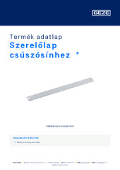 Szerelőlap csúszósínhez  * Termék adatlap HU