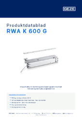 RWA K 600 G Produktdatablad DA