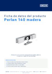 Perlan 140 madera Ficha de datos del producto ES