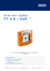FT 4 A - VdS  * Ürün veri sayfası TR