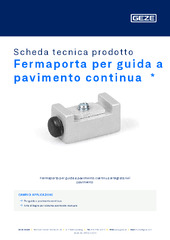 Fermaporta per guida a pavimento continua  * Scheda tecnica prodotto IT