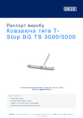 Ковзаюча тяга T-Stop BG TS 3000/5000 Паспорт виробу UK