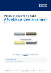 Afdekkap deurdranger  * Productgegevens tabel NL