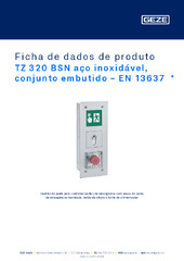 TZ 320 BSN aço inoxidável, conjunto embutido - EN 13637  * Ficha de dados de produto PT