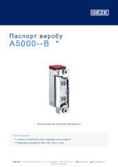 A5000--B  * Паспорт виробу UK