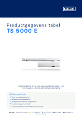 TS 5000 E Productgegevens tabel NL