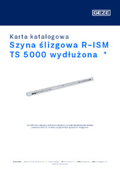 Szyna ślizgowa R-ISM TS 5000 wydłużona  * Karta katalogowa PL