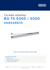 BG TS 5000 / 3000 csúszósín Termék adatlap HU