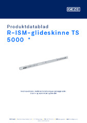 R-ISM-glideskinne TS 5000  * Produktdatablad NB