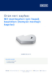 Mil menteşeleri için kapak başlıkları (hemyüz montajlı kapılar) Ürün veri sayfası TR