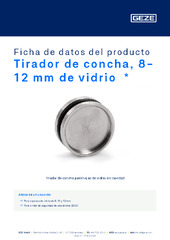Tirador de concha, 8-12 mm de vidrio  * Ficha de datos del producto ES