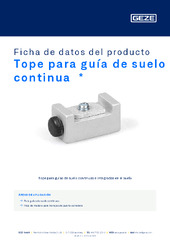 Tope para guía de suelo continua  * Ficha de datos del producto ES