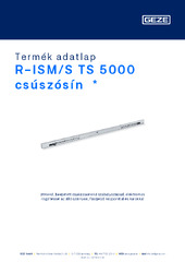 R-ISM/S TS 5000 csúszósín  * Termék adatlap HU