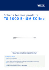 TS 5000 E-ISM ECline Scheda tecnica prodotto IT