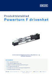 Powerturn F drivenhet Produktdatablad NB