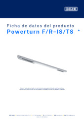 Powerturn F/R-IS/TS  * Ficha de datos del producto ES