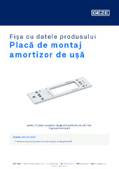 Placă de montaj amortizor de ușă Fișa cu datele produsului RO