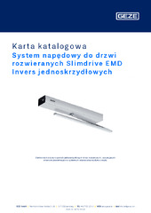 System napędowy do drzwi rozwieranych Slimdrive EMD Invers jednoskrzydłowych Karta katalogowa PL