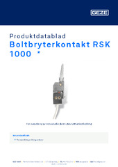 Boltbryterkontakt RSK 1000  * Produktdatablad NB