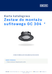 Zestaw do montażu sufitowego GC 304  * Karta katalogowa PL