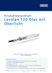 Levolan 120 Glas mit Oberlicht Produktdatenblatt DE