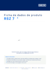 RSZ 7  * Ficha de dados de produto PT