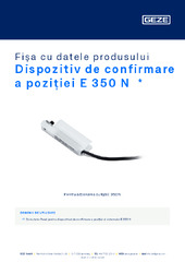 Dispozitiv de confirmare a poziției E 350 N  * Fișa cu datele produsului RO